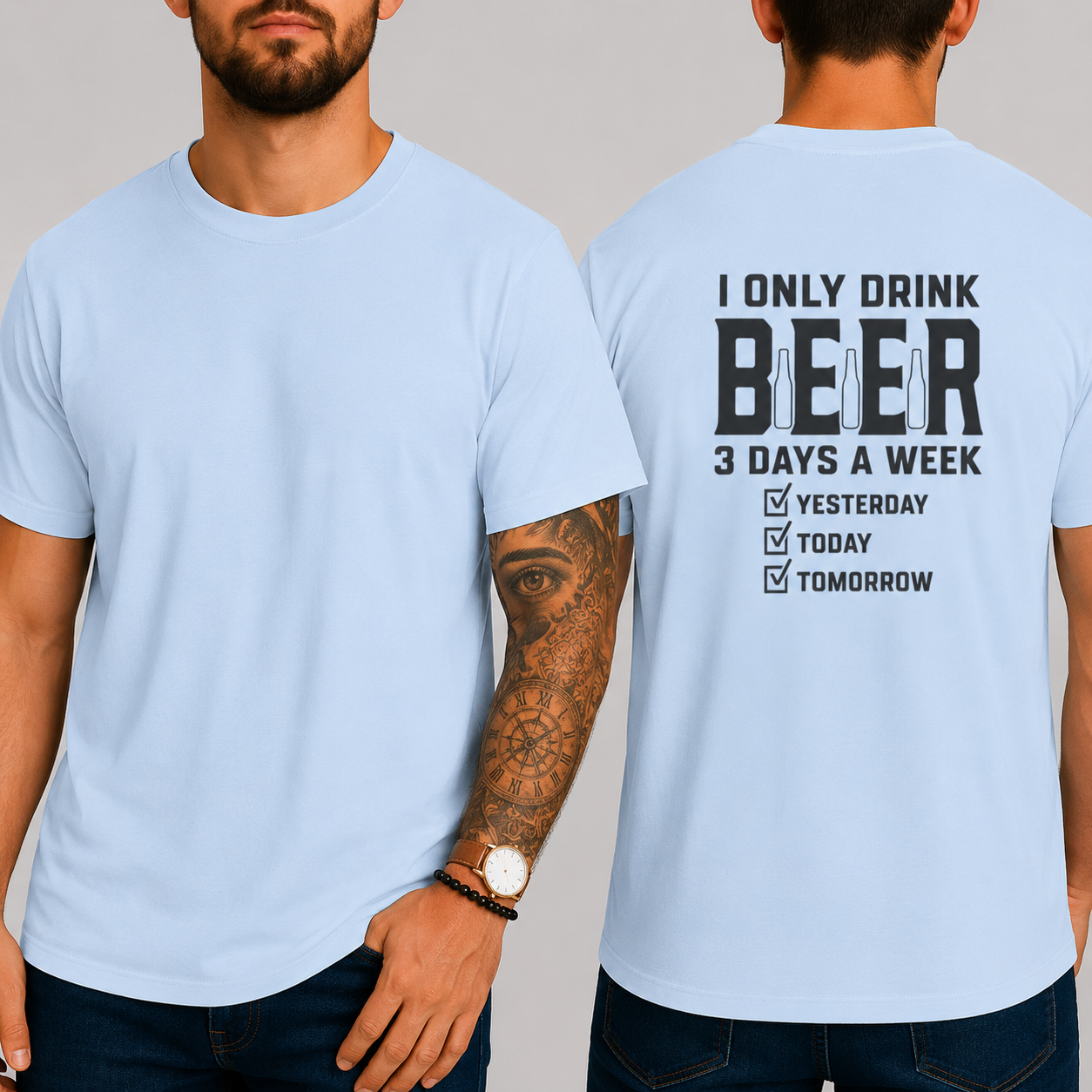 Funny Beer T-Shirt – I Only Drink Beer 3 Days a Week Yesterday Today Tomorrow | Unisex Cotton Graphic Tee