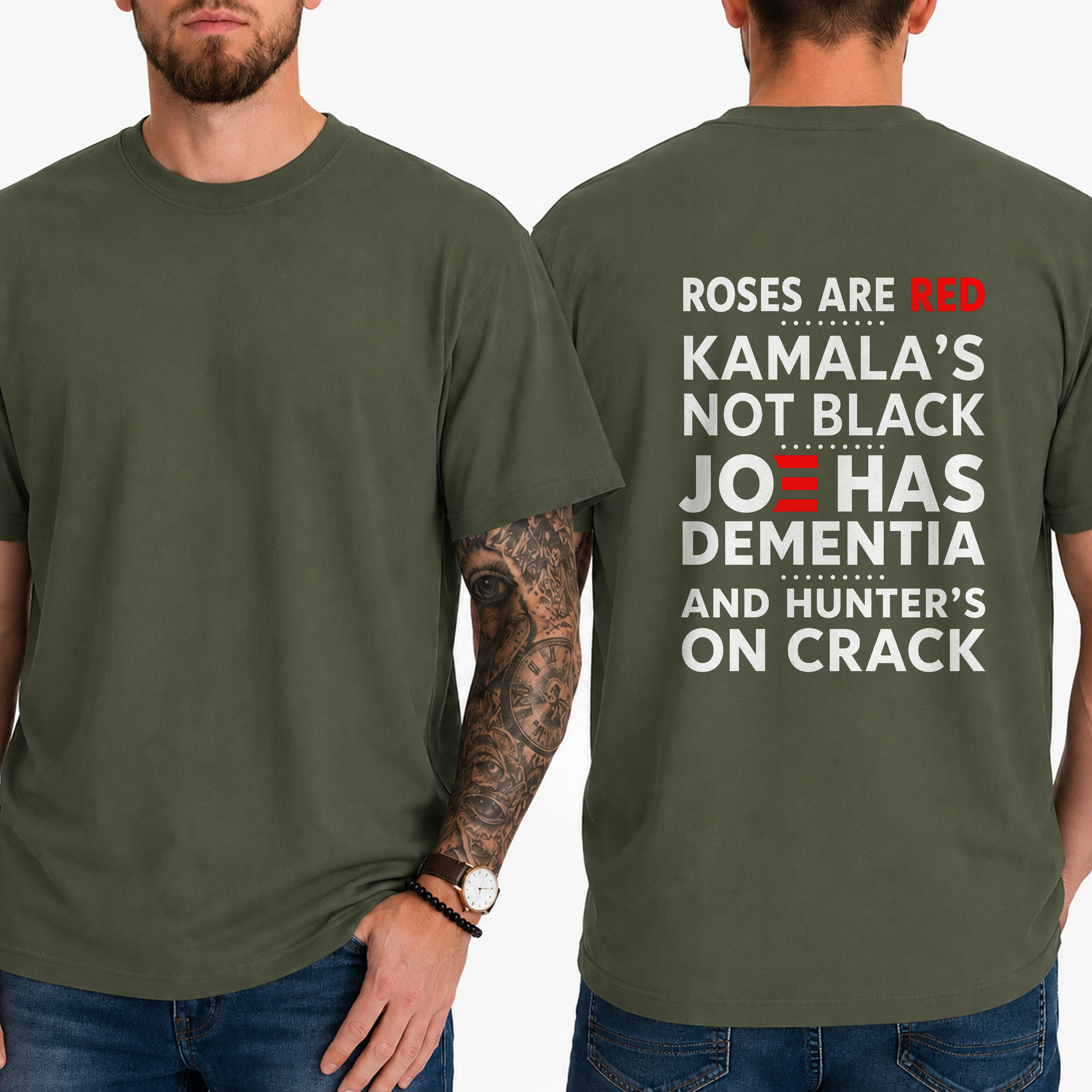 "ROSES ARE RED KAMALA’S NOT BLACK JOE HAS DEMENTIA AND HUNTER’S ON CRACK" T- Shirt