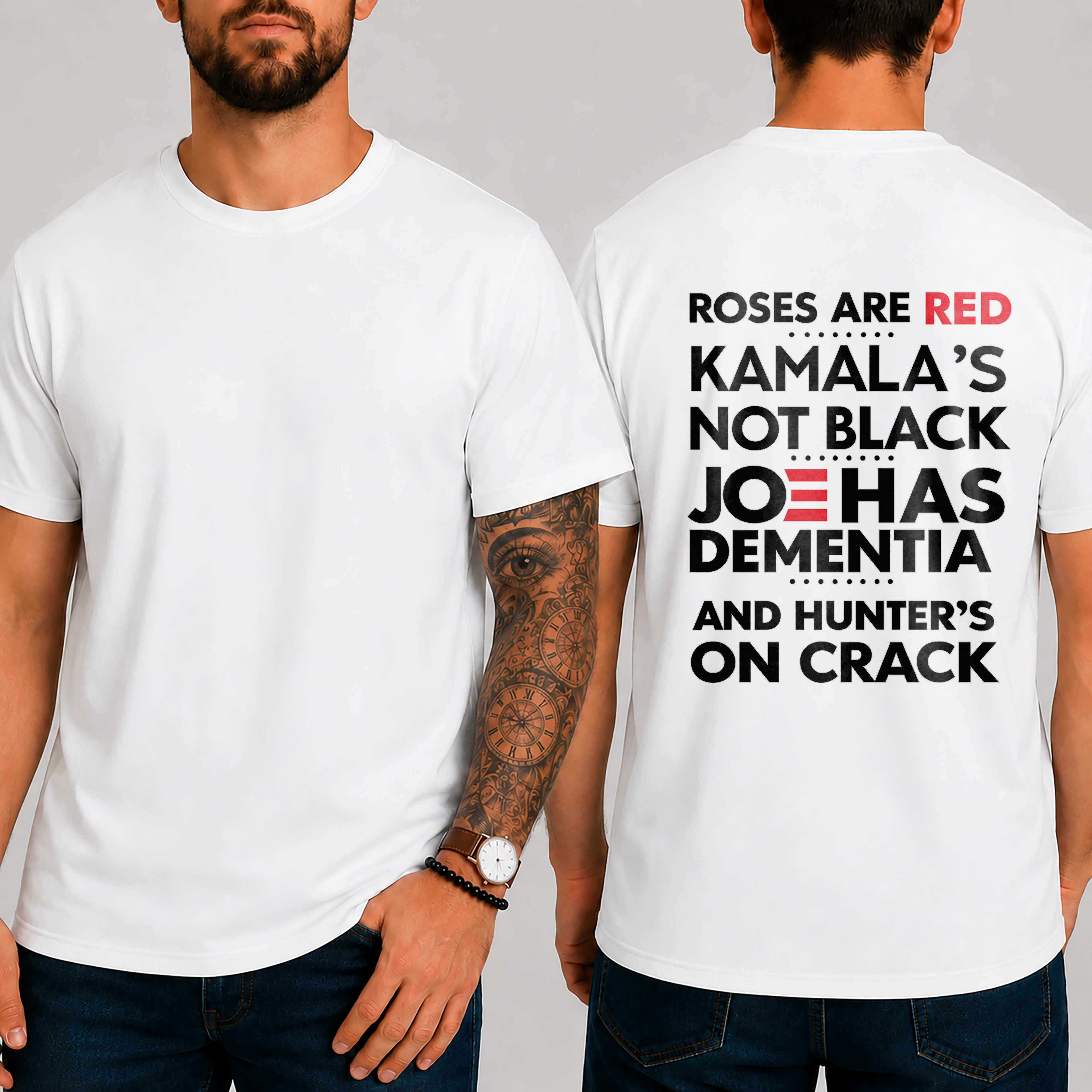 "Roses Are Red Kamala's Not Black Joe Has Dementia And Hunter's On Crack" T- Shirt