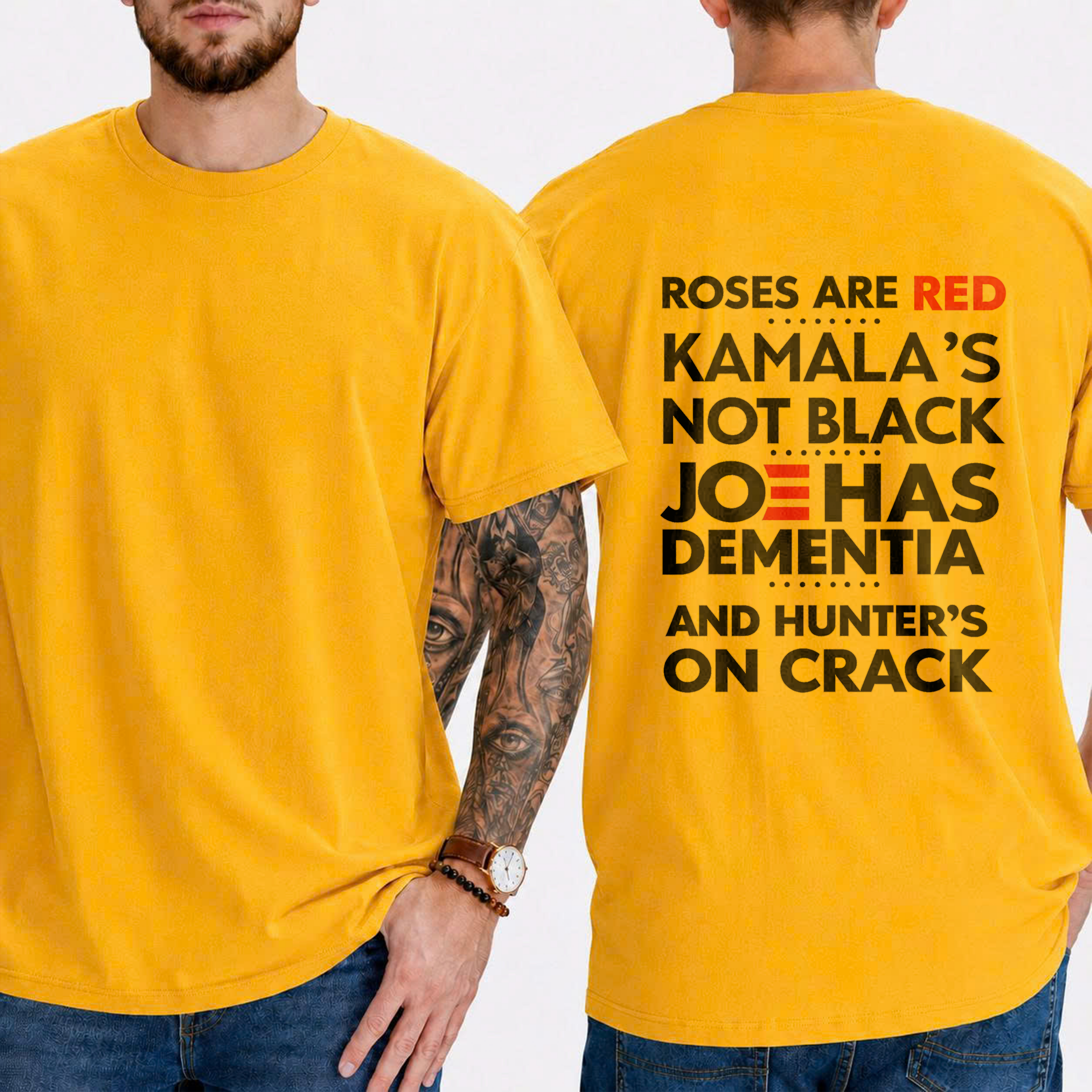 "Roses Are Red Kamala's Not Black Joe Has Dementia And Hunter's On Crack" T- Shirt
