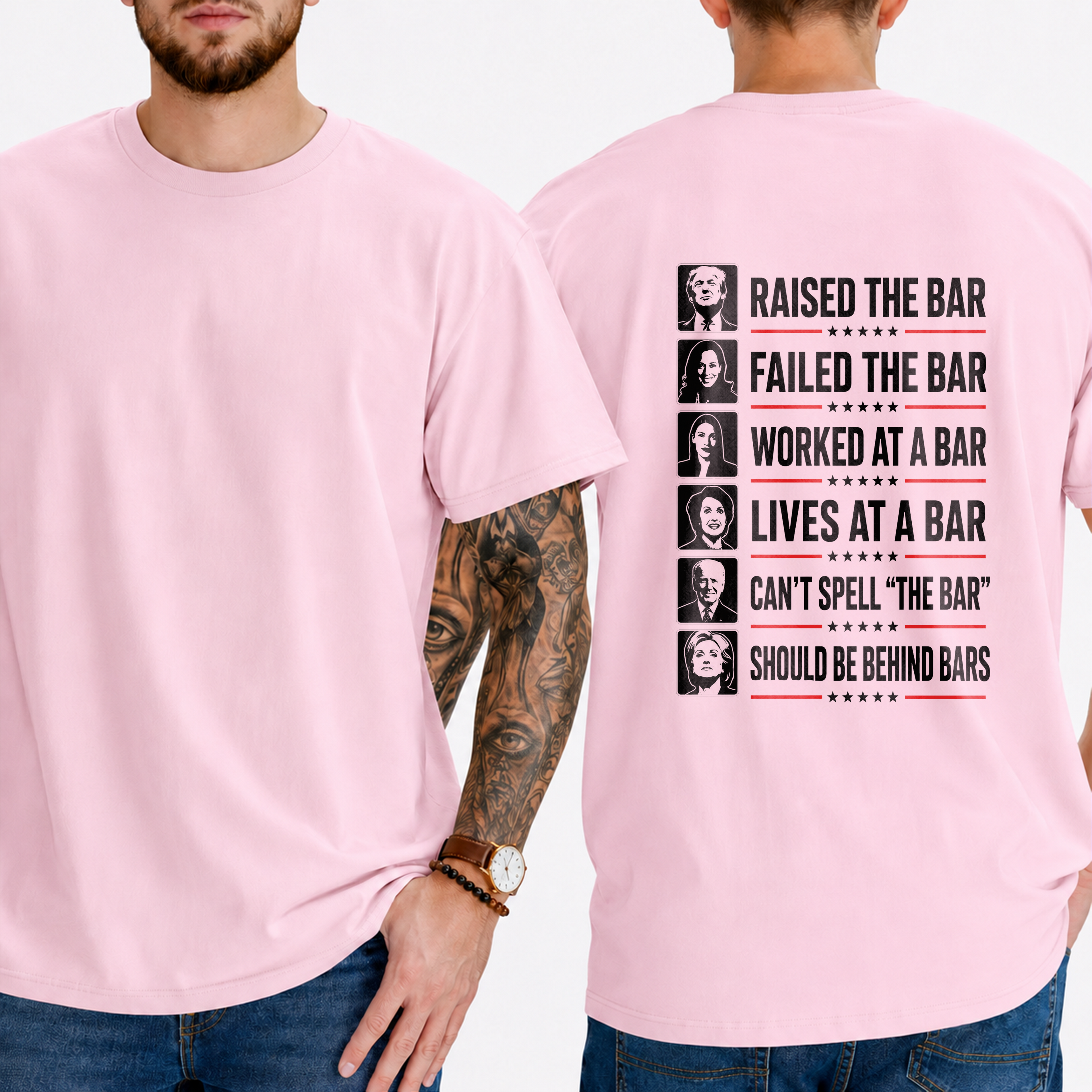 "Raised The Bar  Failed The Bar  Worked At A Bar  Lives At A Bar  Can't Spell "The Bar"  Should Be Behind Bars" T-Shirt