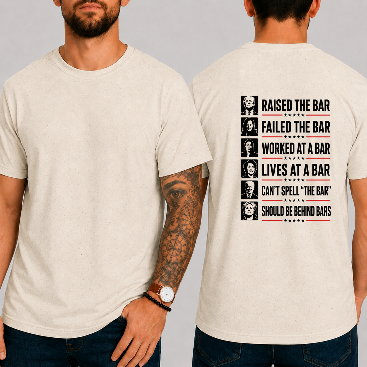 "Raised The Bar  Failed The Bar  Worked At A Bar  Lives At A Bar  Can't Spell "The Bar"  Should Be Behind Bars" T-Shirt