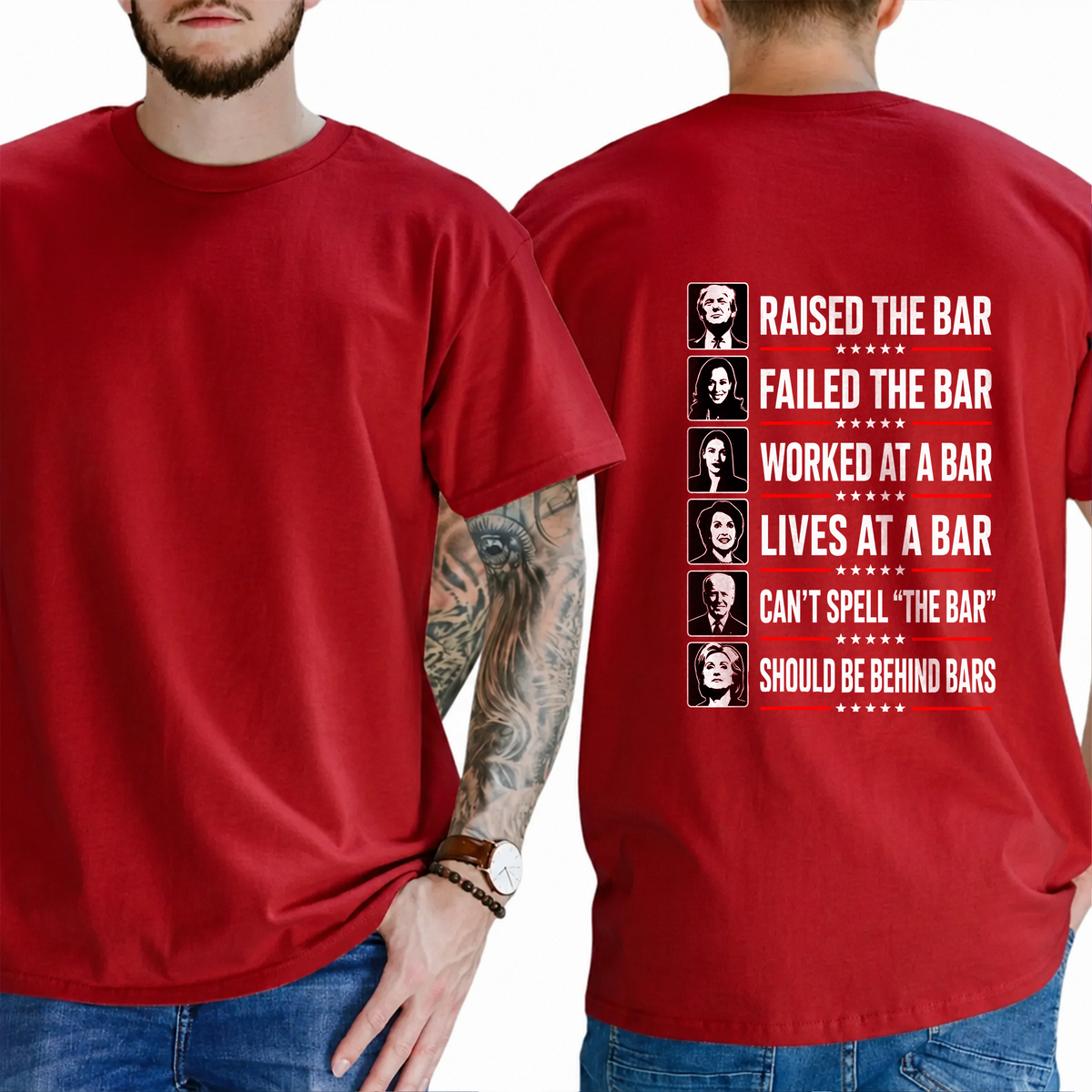 "Raised The Bar  Failed The Bar  Worked At A Bar  Lives At A Bar  Can't Spell "The Bar"  Should Be Behind Bars" T-Shirt