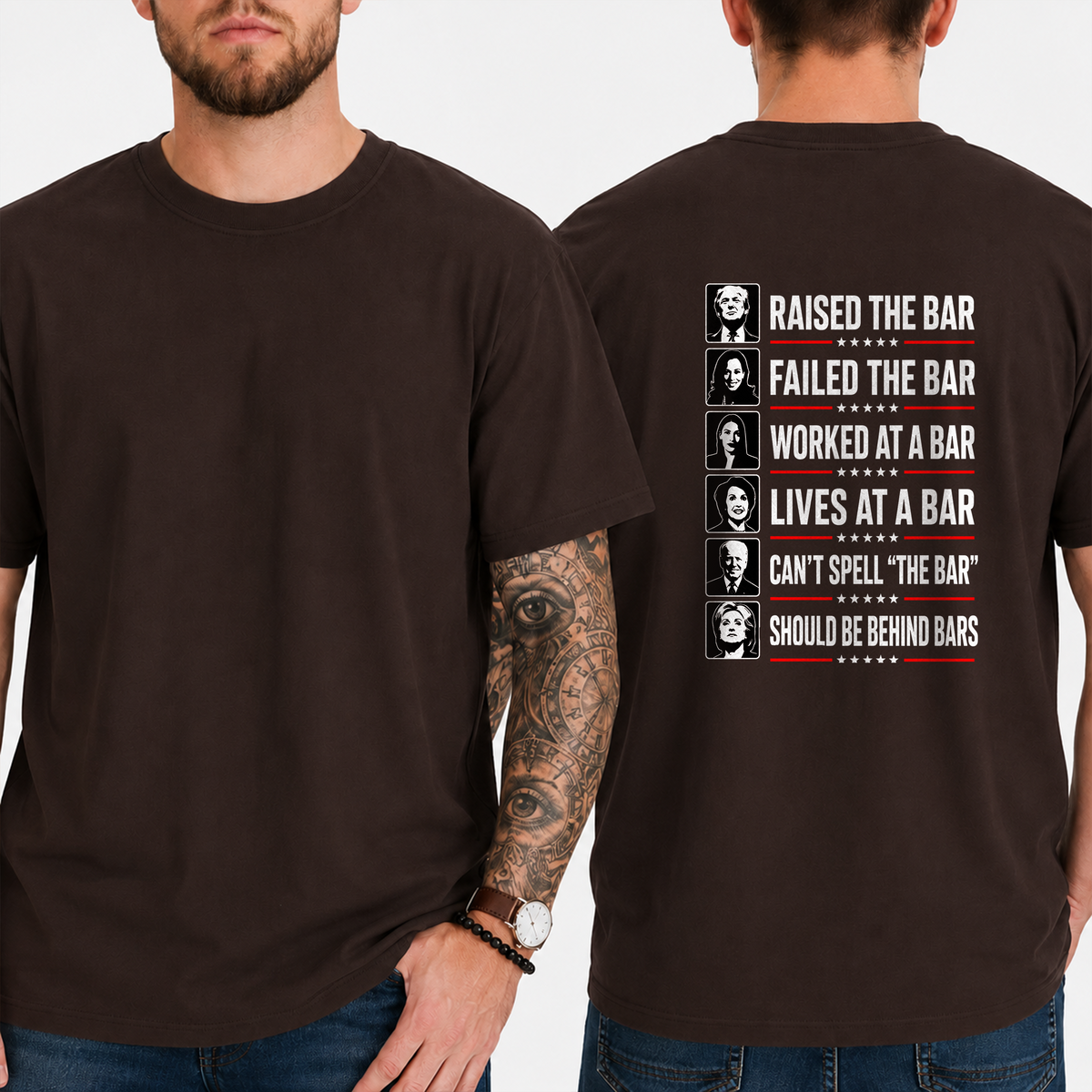 "Raised The Bar  Failed The Bar  Worked At A Bar  Lives At A Bar  Can't Spell "The Bar"  Should Be Behind Bars" T-Shirt