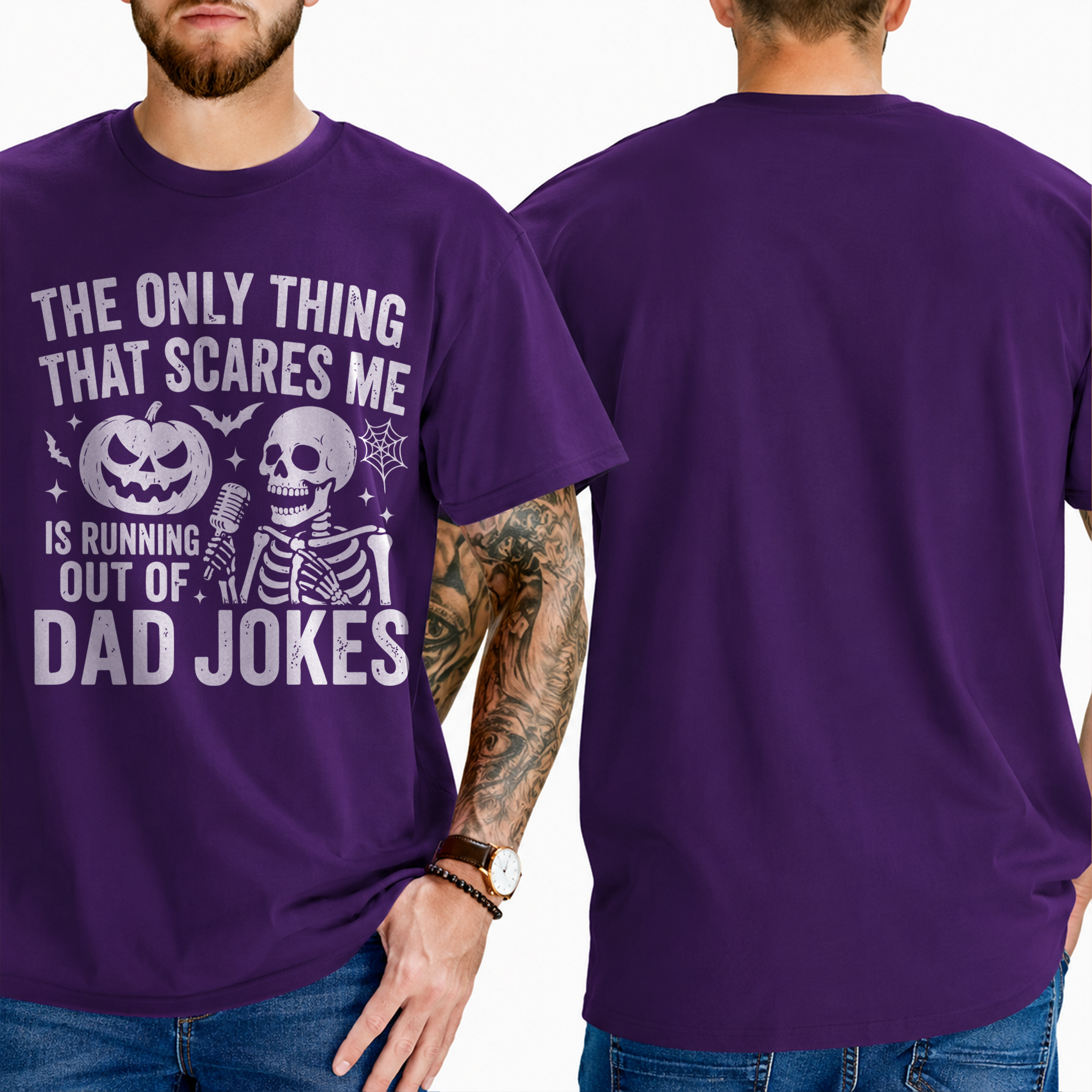 "The Only Thing That Scares Me Is Running Out Of... Dad Jokes" T-Shirt