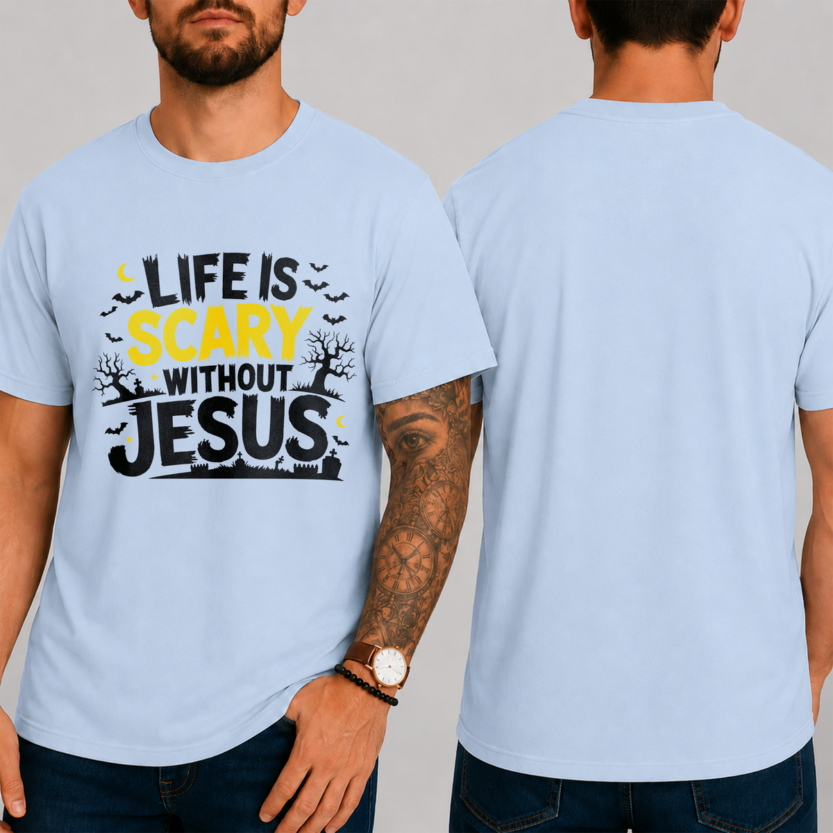"Life Is Scary Without Jesus" T-Shirt