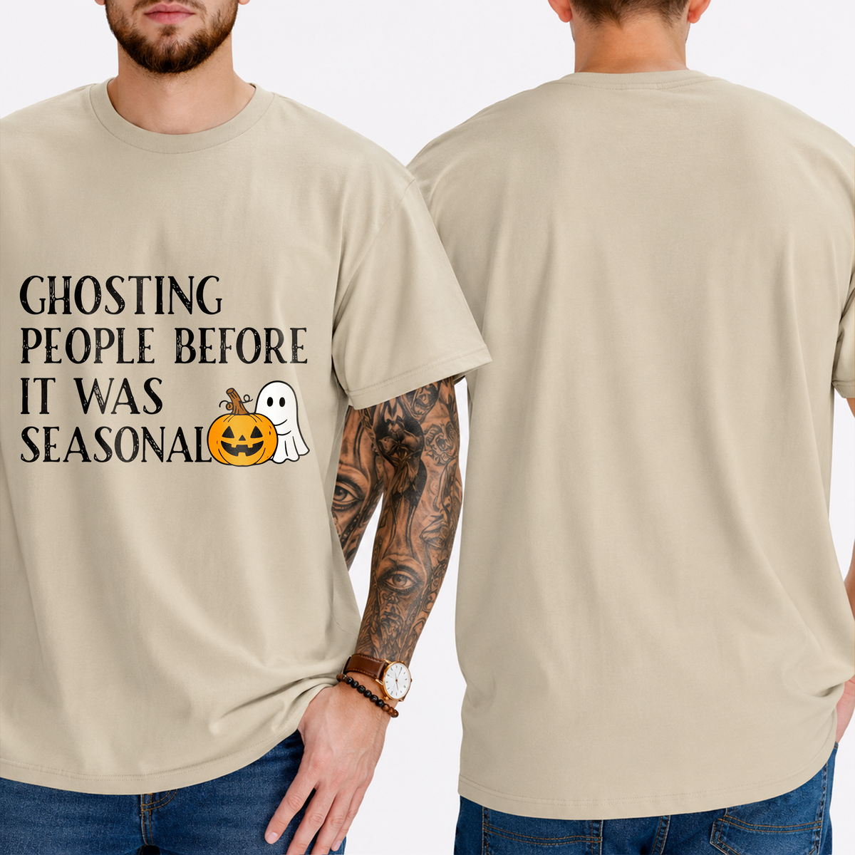 "Ghosting People Before It Was Seasonal" T-Shirt