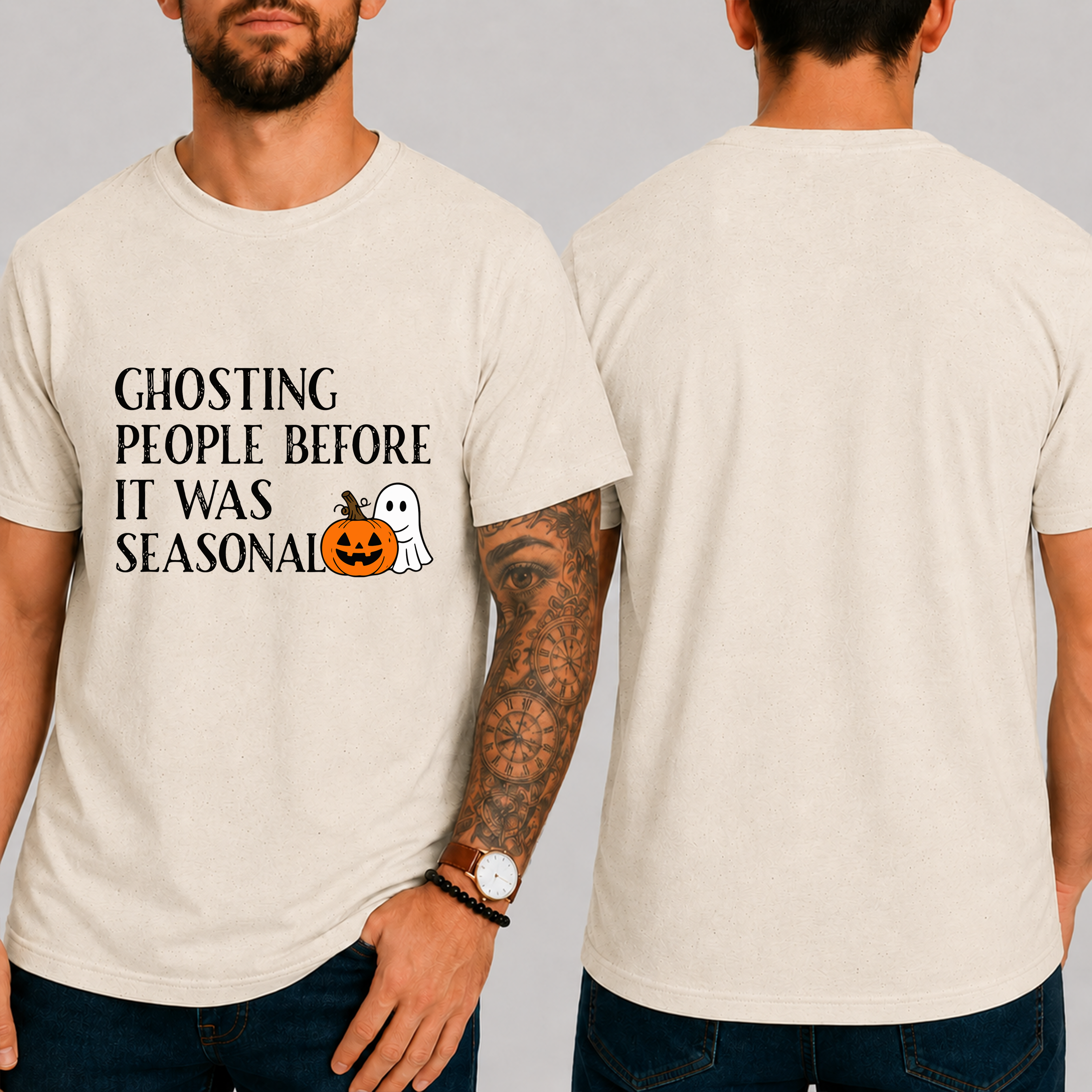 "Ghosting People Before It Was Seasonal" T-Shirt
