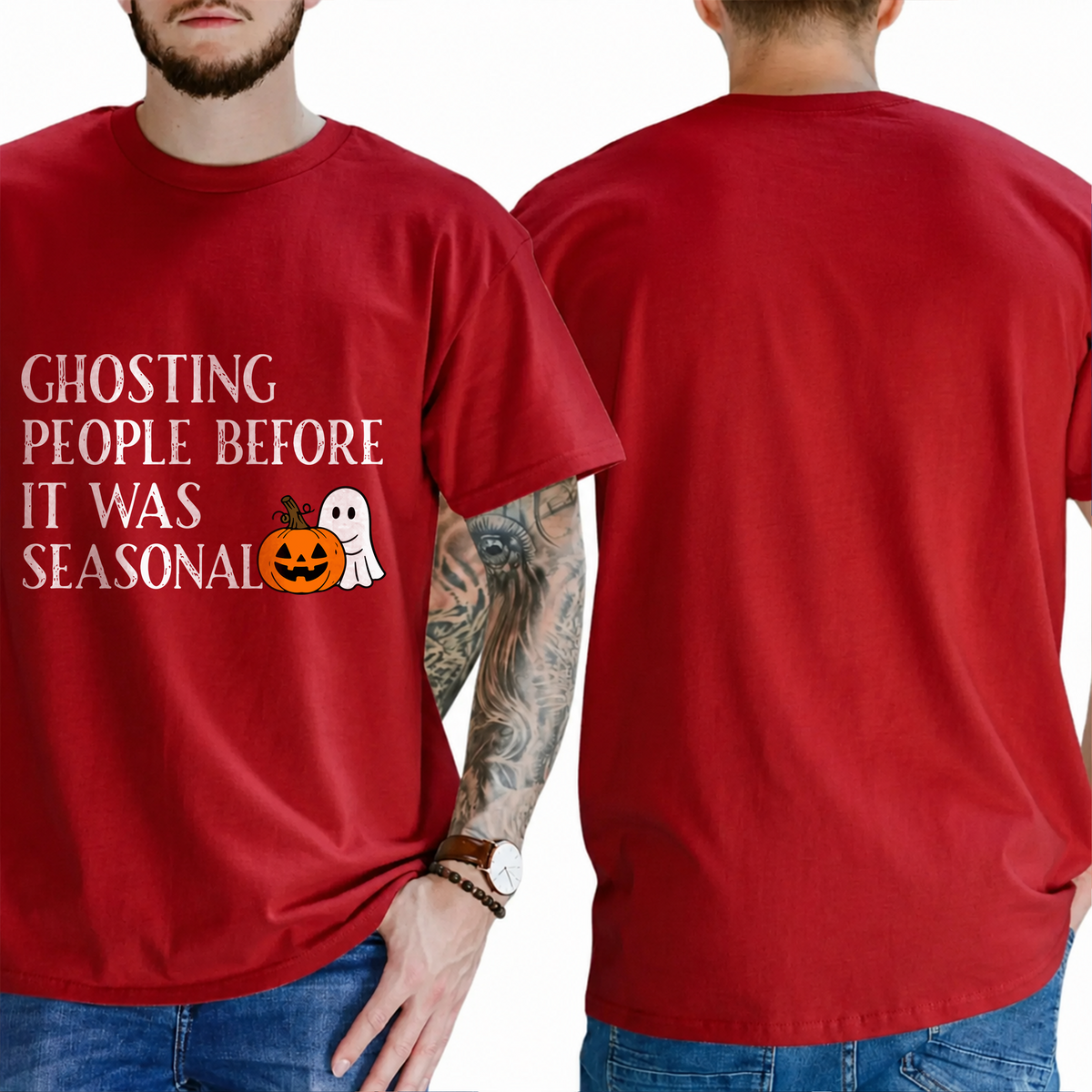 "Ghosting People Before It Was Seasonal" T-Shirt