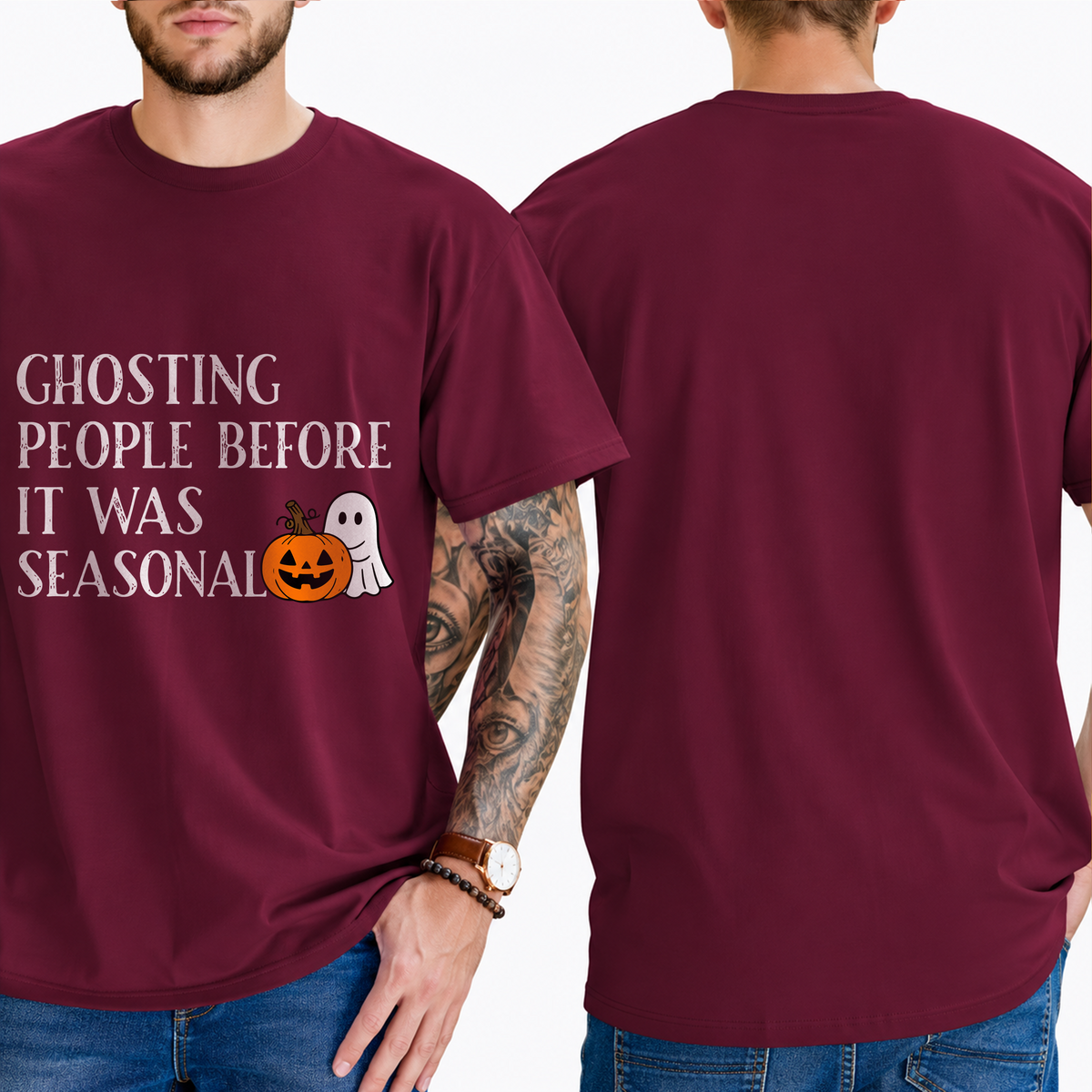 "Ghosting People Before It Was Seasonal" T-Shirt
