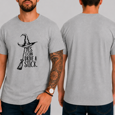 "YES I CAN DRIVE A STICK." T-SHIRT