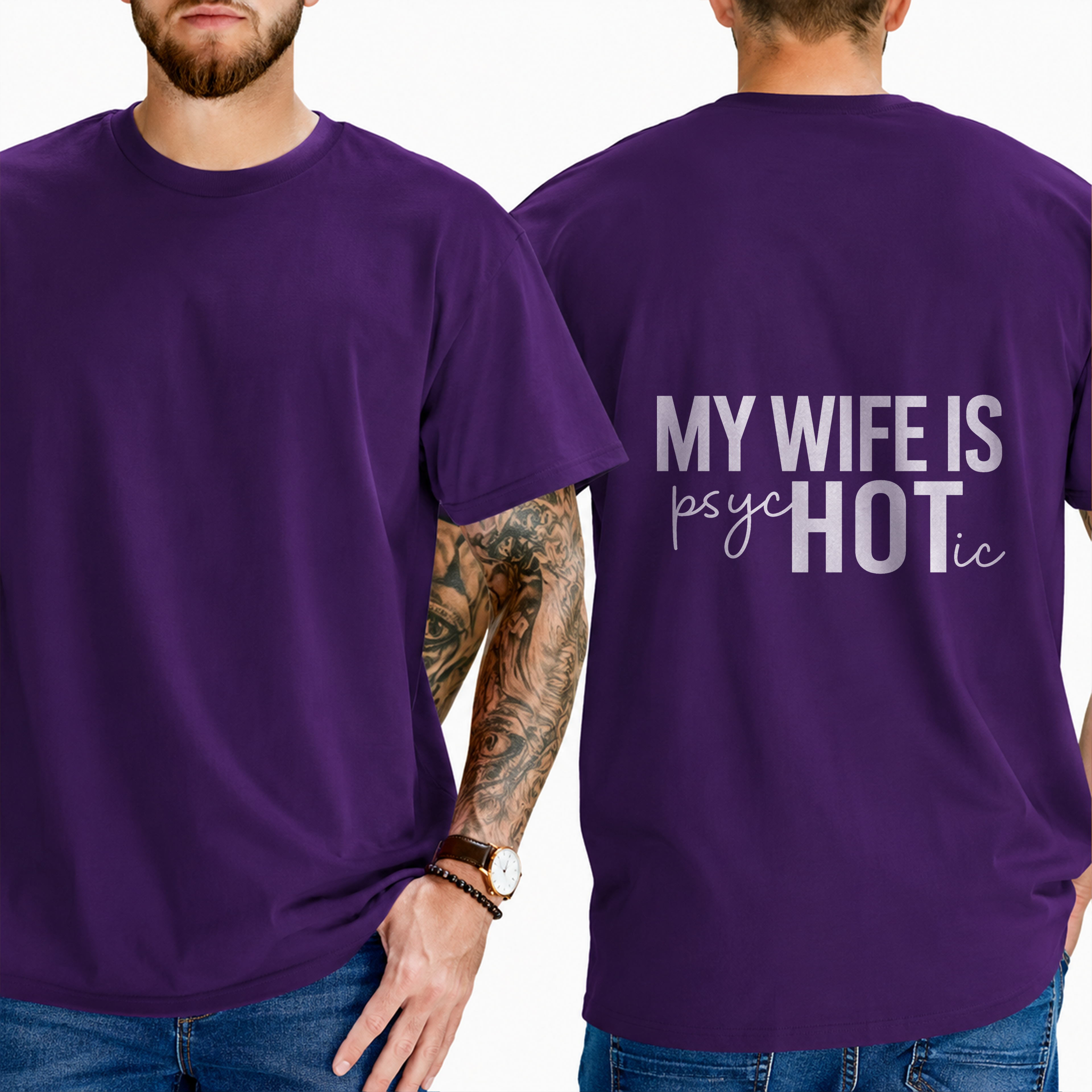"My Wife Is Psychotic" T-Shirt