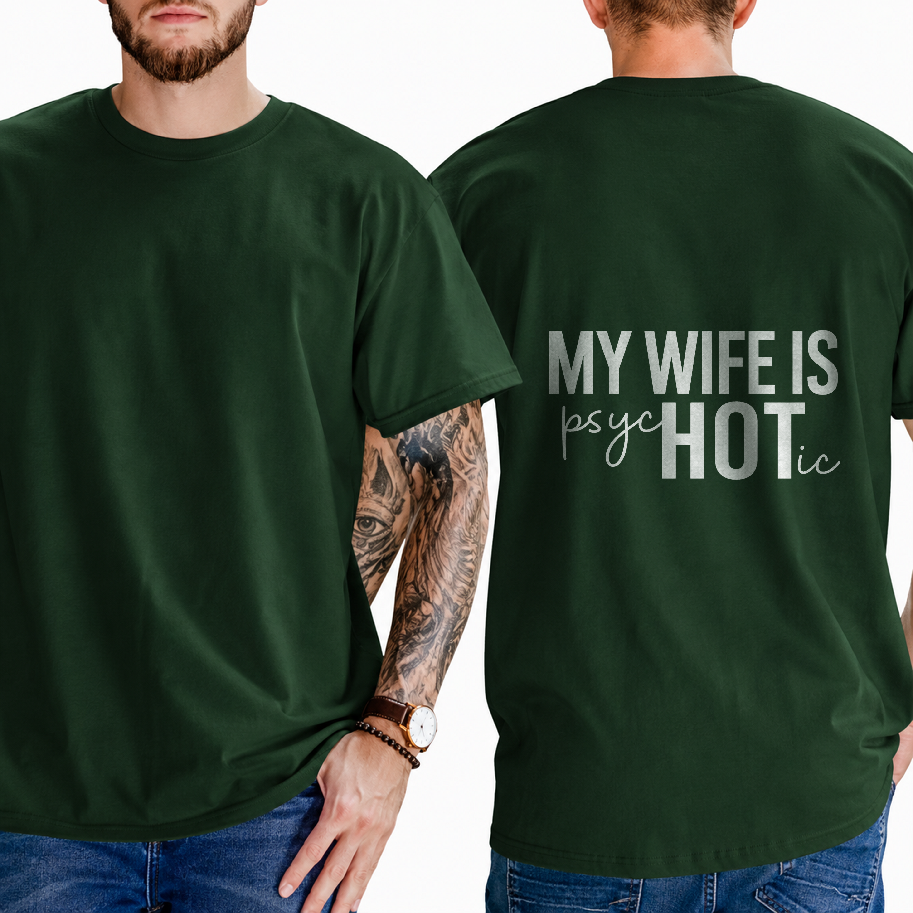 "My Wife Is Psychotic" T-Shirt