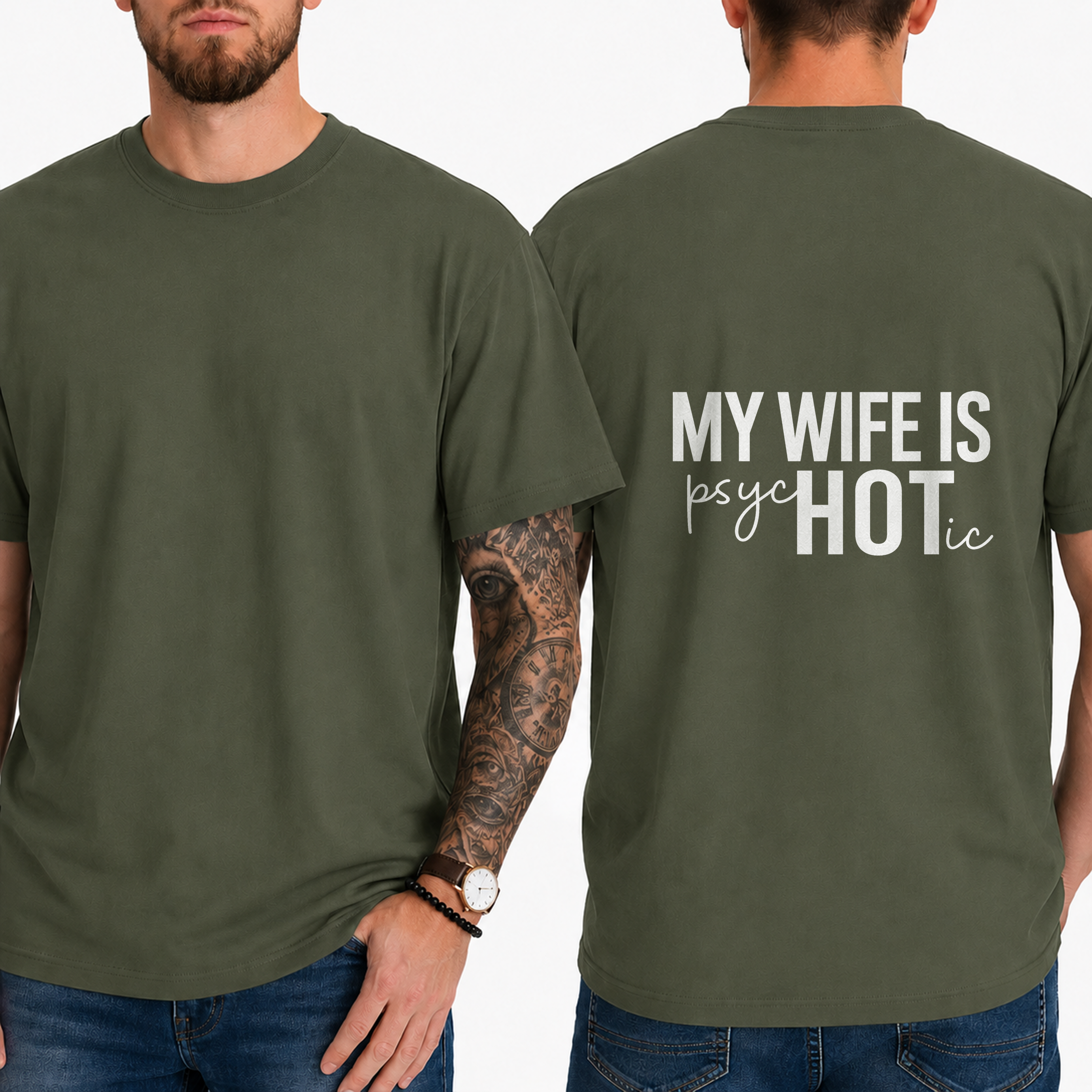 "My Wife Is Psychotic" T-Shirt