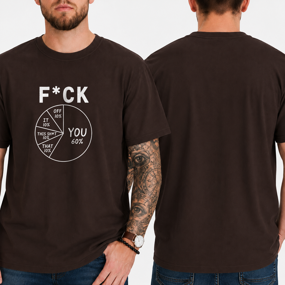"F*ck . You 60% Off 10% It 10% This Sht 10% That 10%" T-Shirt