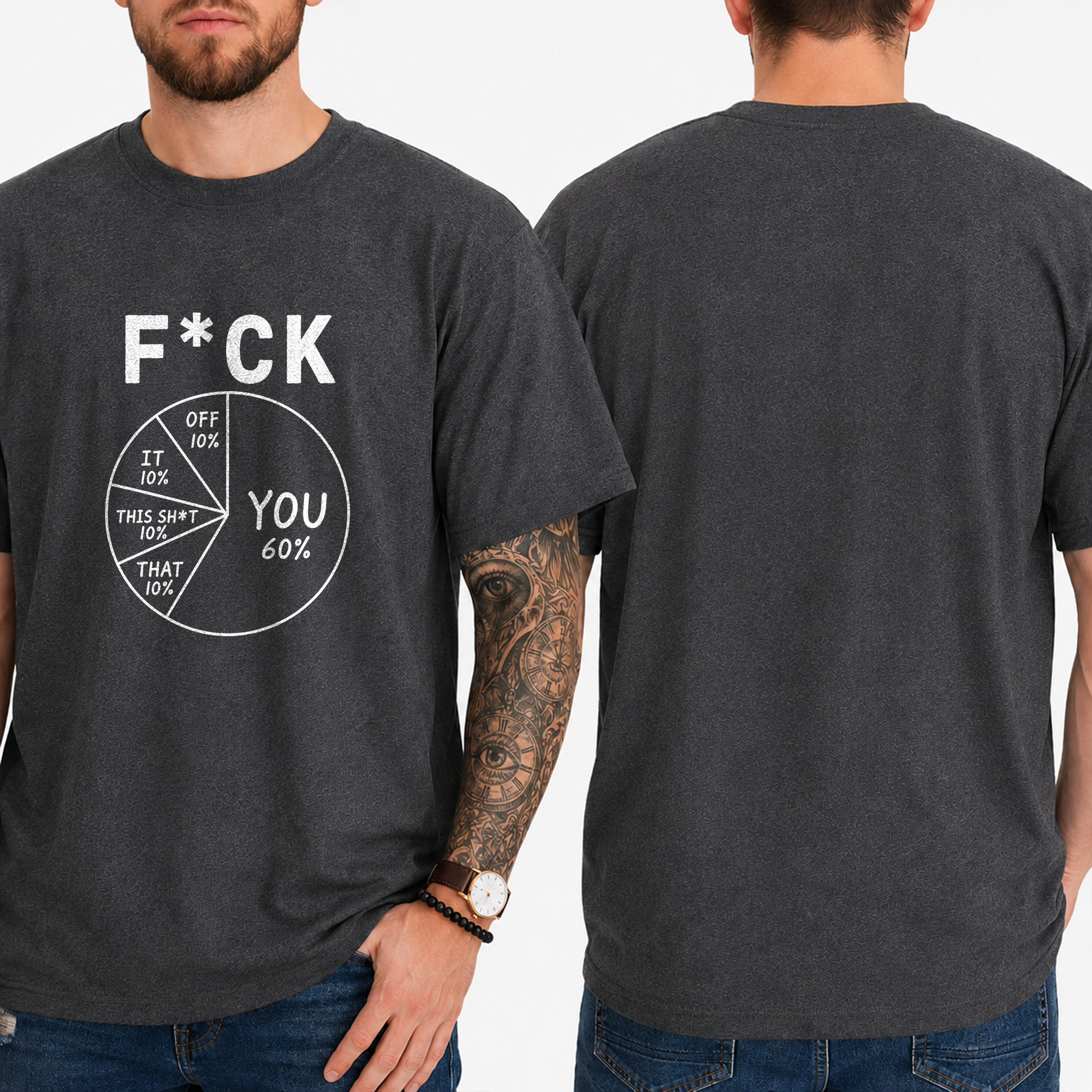 "F*ck . You 60% Off 10% It 10% This Sht 10% That 10%" T-Shirt