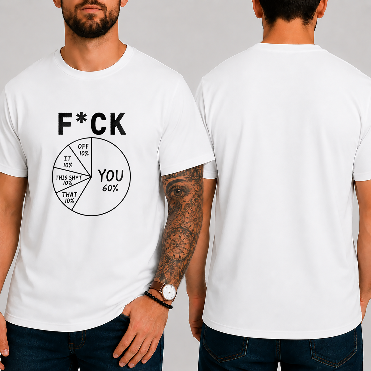 "F*ck . You 60% Off 10% It 10% This Sh*t 10% That 10%" T-Shirt