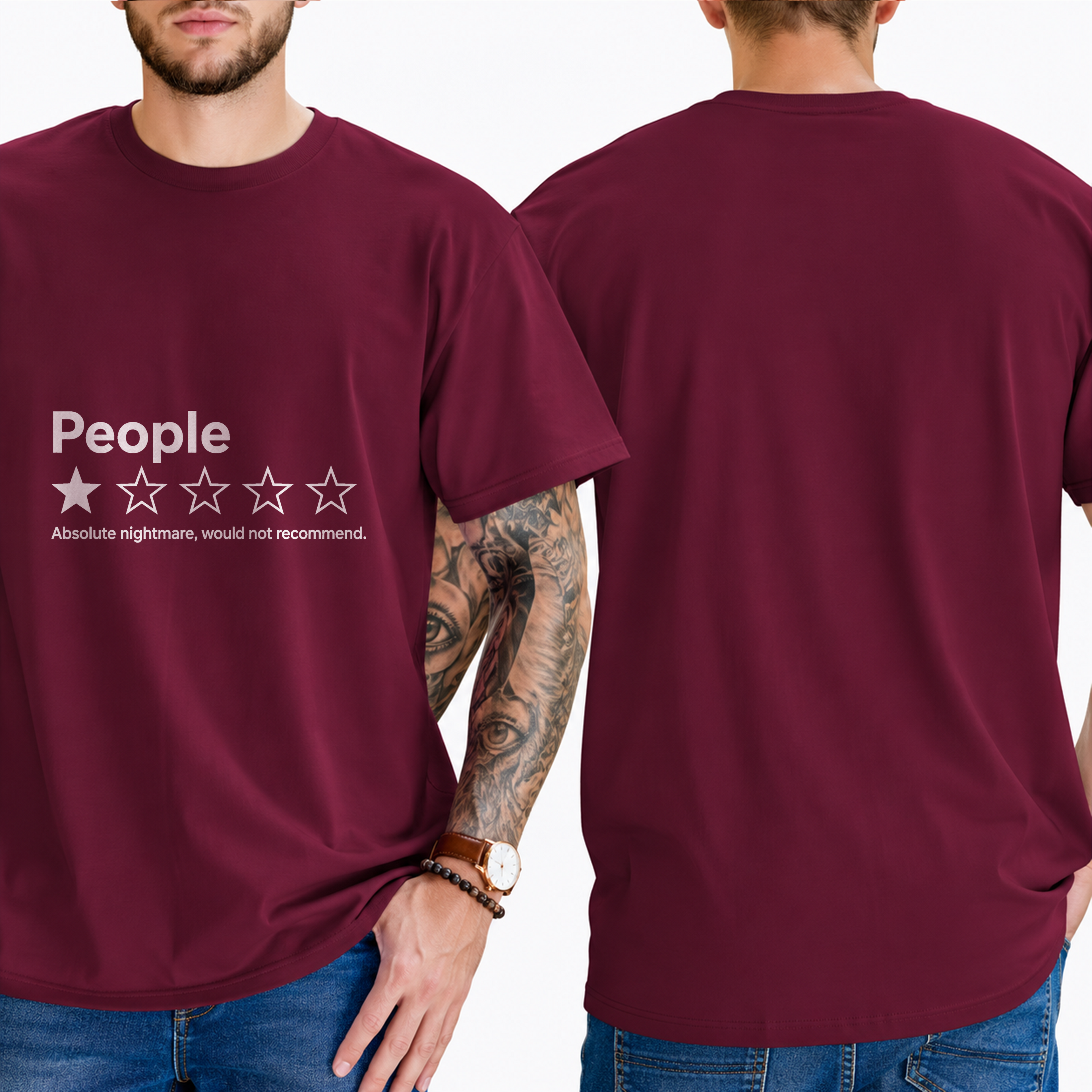 "People ★☆☆☆☆ Absolute Nightmare, Would Not Recommend" T-Shirt