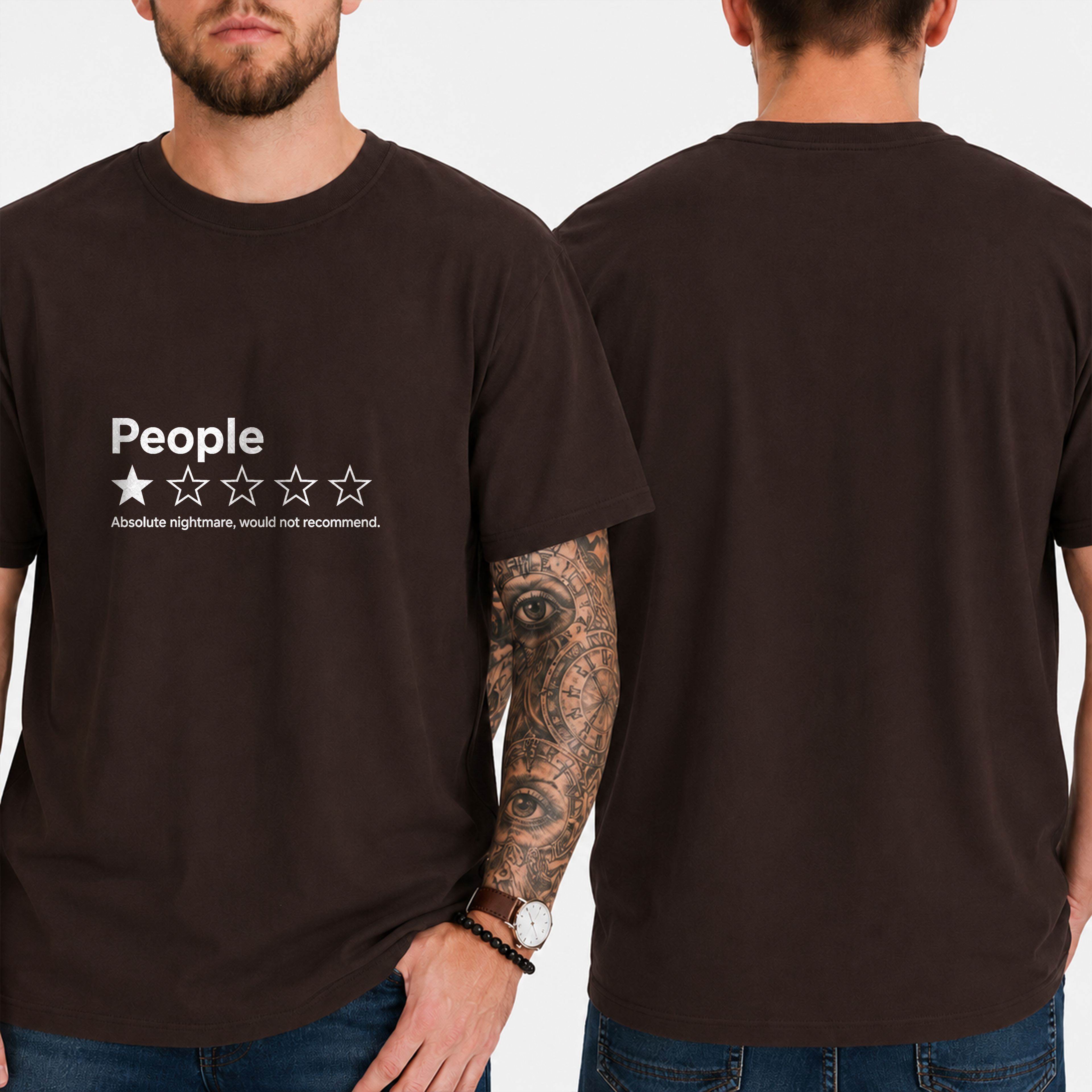 "People ★☆☆☆☆ Absolute Nightmare, Would Not Recommend" T-Shirt