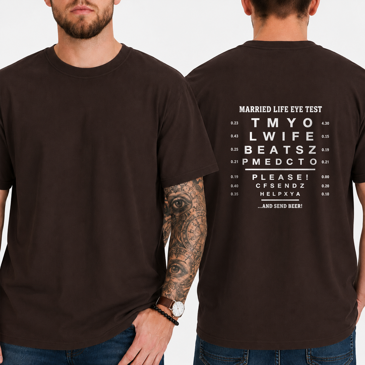 “Married Life Eye Test” → “My Wife Beats Me, Please Send Help … And Send Beer!” T-Shirt