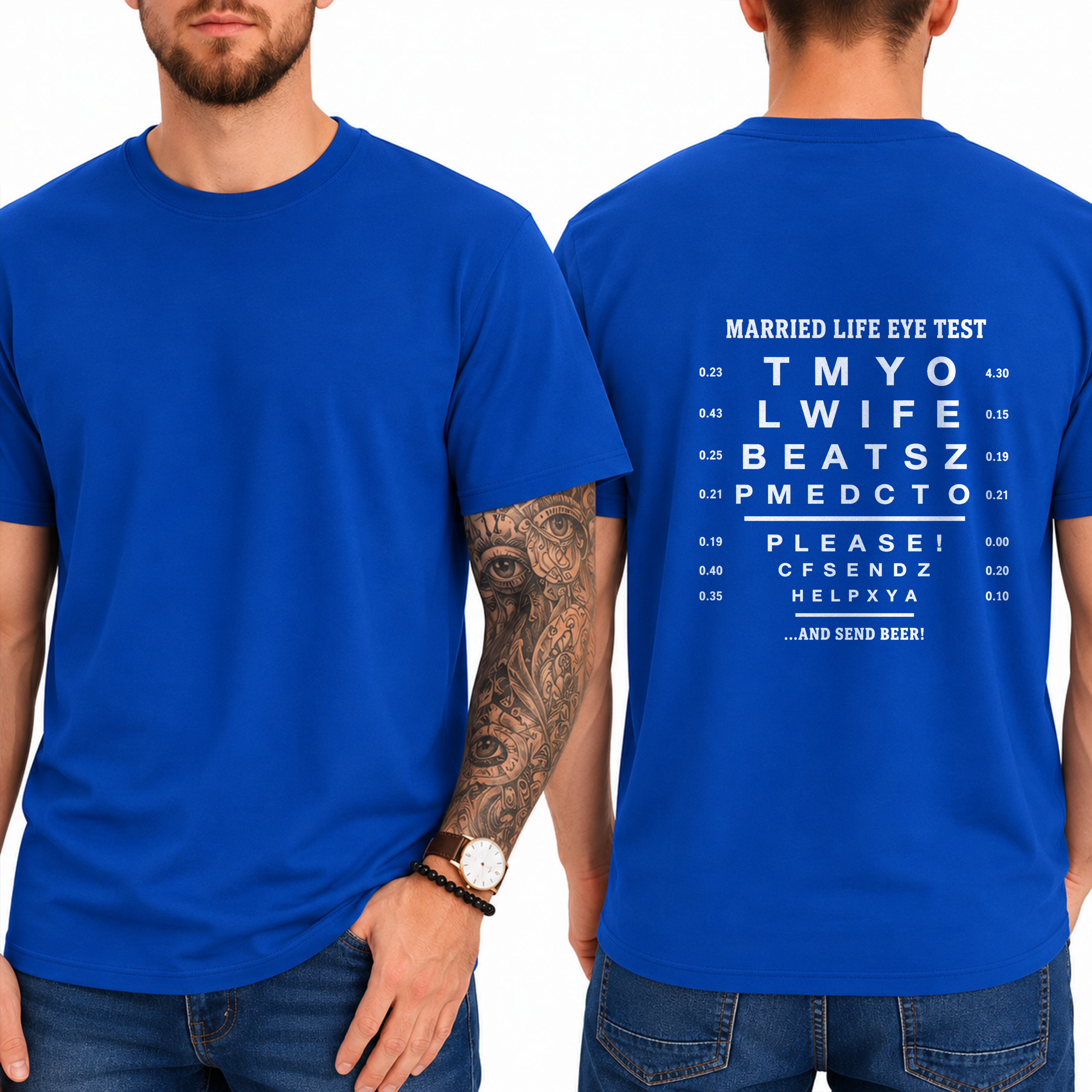 “Married Life Eye Test” → “My Wife Beats Me, Please Send Help … And Send Beer!” T-Shirt